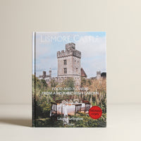 Lismore Castle: Food and Flowers from a Historic Irish Garden- signed copy