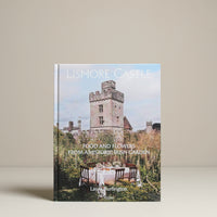 Lismore Castle: Food and Flowers from a Historic Irish Garden